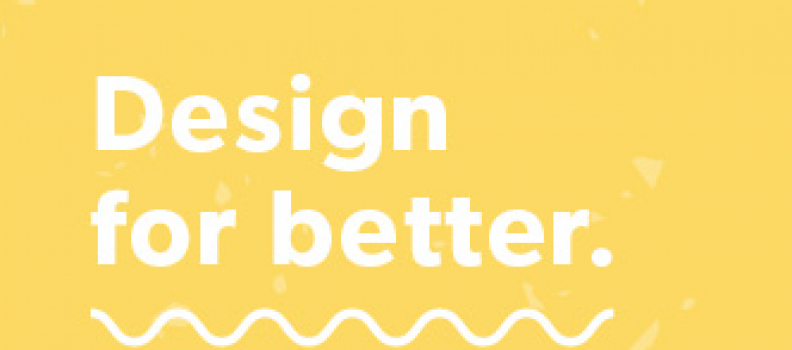 Design for Better
